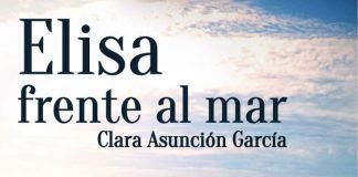 Reseñas de libros: ‘Elisa frente al mar’, de Clara Asunción García