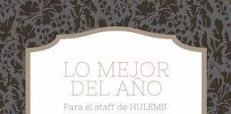 Lo mejor del año para el staff de HULEMS
