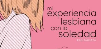‘Mi experiencia lesbiana con la soledad’, un manga sincero, crudo e introspectivo sobre enfermedades mentales y sexualidad