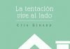 Diez razones para leer ‘La tentación vive al lado’, de Cris Ginsey