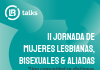 Vuelve LB TALKS, el evento para profesionales lesbianas y bisexuales, esta vez online